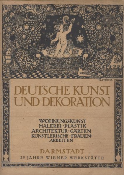 Deutsche Kunst und Dekoration - 25J. WW, Wiener Werkstätte (1903-1932)